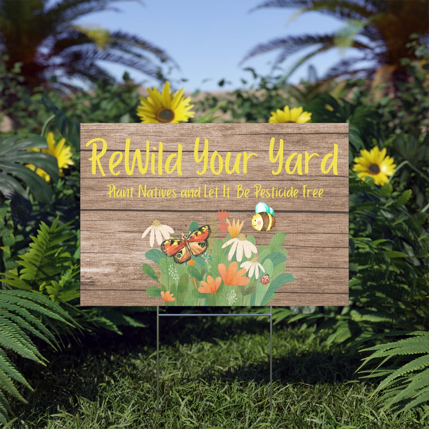 Rewild Your Yard Sign